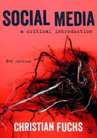 Social Media: A Critical Introduction 9781473966833 Christian Fuchs Brukte bøker