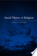 Social Theory and Religion 9780521774314 Professor James A. Beckford Brukte bøker