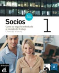 Socios 1: Curso de Español Orientado Al Mundo Del Trabajo 9788484434153  Brukte bøker
