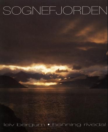 Sognefjorden 9788279590002 Henning Rivedal Brukte bøker