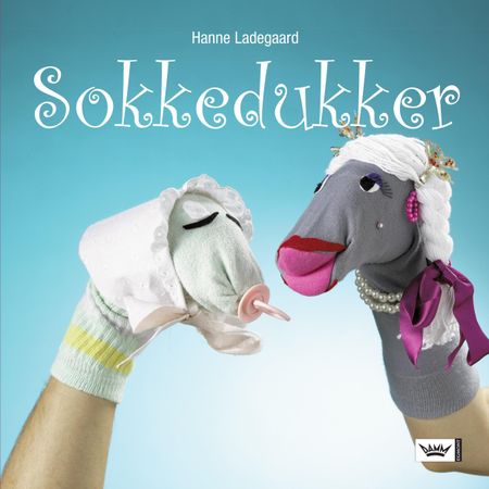Sokkedukker 9788204094056 Hanne Ladegaard Brukte bøker