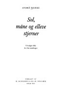 Sol, måne og elleve stjerner 9788203067730 André Bjerke Brukte bøker