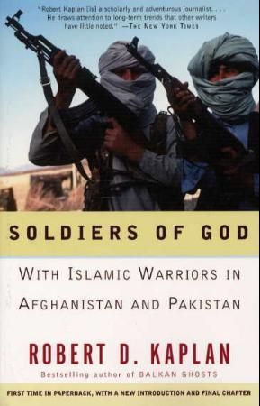 Soldiers of God 9781400030255 Robert D. Kaplan Brukte bøker