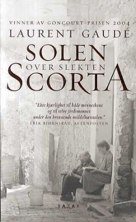 Solen over slekten Scorta 9788280872449 Laurent Gaudé Brukte bøker