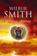 Solens triumf 9789132333231 Wilbur Smith Brukte bøker