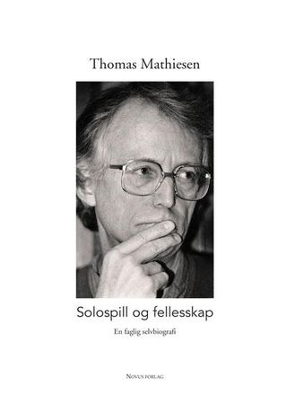 Solospill og fellesskap 9788283900385 Thomas Mathiesen Brukte bøker