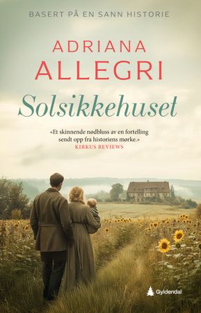 Solsikkehuset 9788205614901 Adriana Allegri Brukte bøker