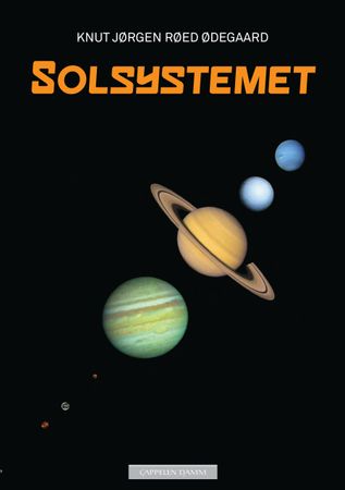 Solsystemet 9788202519292 Knut Jørgen Røed Ødegaard Brukte bøker