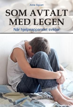 Som avtalt med legen 9788282810500 Anne Sigvart Brukte bøker