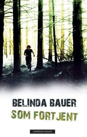 Som fortjent 9788202391942 Belinda Bauer Brukte bøker