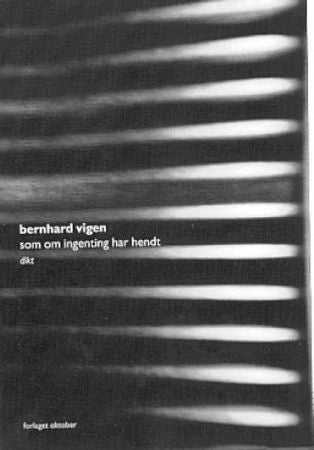Som om ingenting har hendt 9788270949120 Bernhard Vigen Brukte bøker