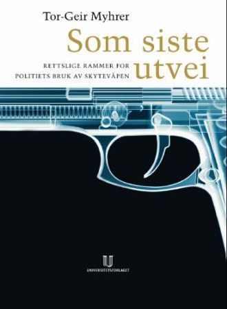 Som siste utvei 9788215008455 Tor-Geir Myhrer Brukte bøker