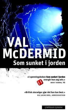 Som sunket i jorden 9788202324216 Val McDermid Brukte bøker