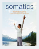 Somatics 9780738209579 Thomas Hanna Brukte bøker