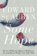 Some Hope 9781447202967 Edward St. Aubyn Brukte bøker