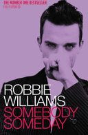 Somebody Someday 9780091884734 Mark McCrum Robbie Williams Brukte bøker