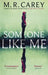 Someone Like Me 9780356509495 M. r. Carey Brukte bøker