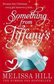 Something from Tiffany\'s 9780340993361 Melissa Hill Brukte bøker