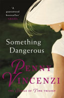 Something Dangerous 9780755332410 Penny Vincenzi Brukte bøker