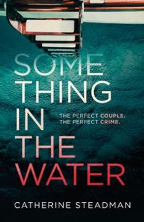 Something in the water 9781471167188 Catherine Steadman Brukte bøker