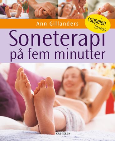 Soneterapi på fem minutter 9788202215156 Ann Gillanders Brukte bøker