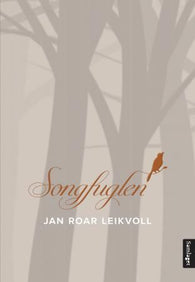 Songfuglen 9788252182729 Jan Roar Leikvoll Brukte bøker