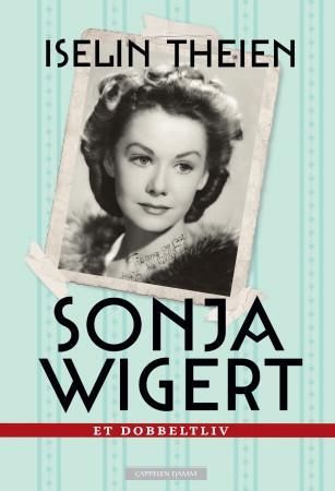 Sonja Wigert 9788202283216 Iselin Theien Brukte bøker
