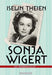 Sonja Wigert 9788202283216 Iselin Theien Brukte bøker