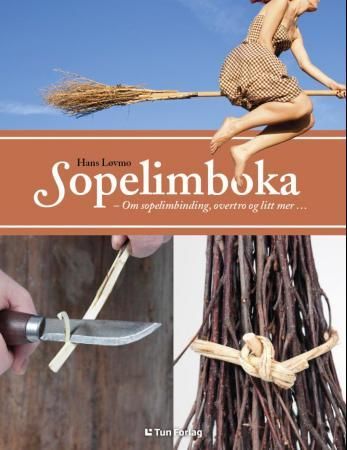 Sopelimboka 9788241908606 Hans Løvmo Brukte bøker