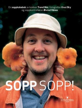 Sopp sopp! 9788205324084 Øivind Hånes Trond Moi Brukte bøker