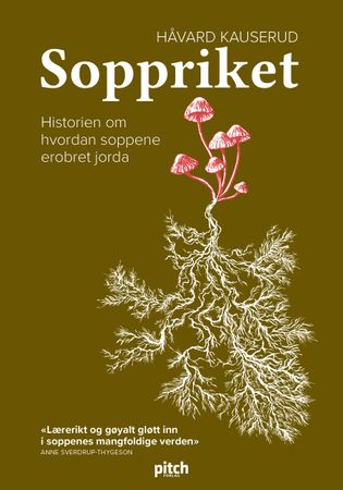 Soppriket 9788284340043 Håvard Kauserud Brukte bøker