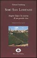 Sorí San Lorenzo. Angelo Gaja e la nascita di un grande vino 9788886283311 Edward Steinberg Brukte bøker