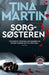 Sorgsøsteren 9788248941231 Tina Martin Brukte bøker