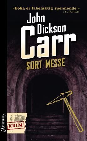Sort messe 9788203212239 John Dickson Carr Brukte bøker