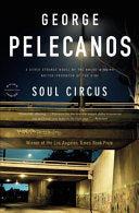 Soul Circus 9780316099417 George P. Pelecanos Brukte bøker