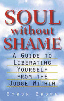 Soul Without Shame 9781570623837 Byron Brown Brukte bøker
