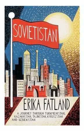 Sovietistan 9780857057747 Erika Fatland Brukte bøker