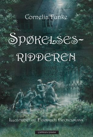 Spøkelsesridderen 9788202363215 Cornelia Funke Brukte bøker