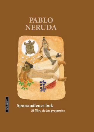 Spørsmålenes bok 9788292395714 Pablo Neruda Brukte bøker