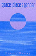 Space, Place and Gender 9780745612362 Doreen B. Massey Brukte bøker