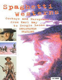 Spaghetti Westerns 9781860642005 Christopher Frayling Brukte bøker