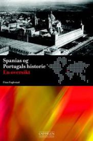 Spanias og Portugals historie: en oversikt 9788202293505 Finn Fuglestad Brukte bøker