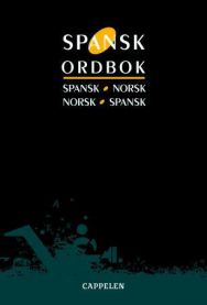 Spansk ordbok: spansk-norsk, norsk-spansk 9788202254247 Herbert Svenkerud Erik Hansen Julián Cosmes-Cuesta Kirsti Baggethun Flor de María Serrano de Sundby Miguel Vázquez Brukte bøker