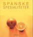 Spanske spesialiteter 9783829079914  Brukte bøker