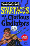 Spartacus and His Glorious Gladiators 9781407111957 Toby Brown Brukte bøker