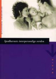 Spedbarnets interpersonlige verden 9788205280670 Daniel N. Stern Brukte bøker