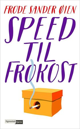 Speed til frokost 9788241912108 Frode Sander Øien Brukte bøker