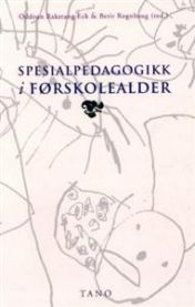 Spesialpedagogikk i førskolealder 9788251832939  Brukte bøker