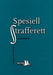 Spesiell strafferett og spesiallover 9788241205477 Harald Kippe Asmund Seiersten Brukte bøker