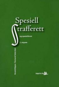 Spesiell strafferett og spesiallover 9788241206269 Harald Kippe Asmund Seiersten Brukte bøker